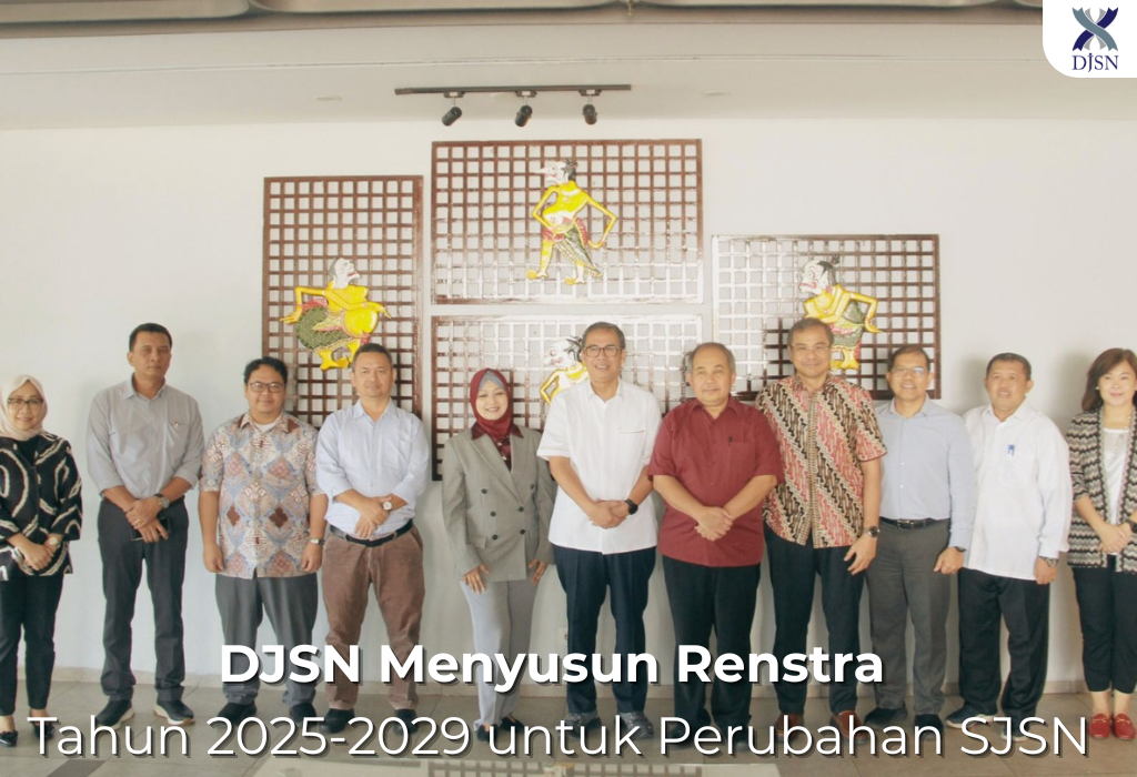 DJSN Menyusun Renstra Tahun 2025-2029 untuk Perubahan SJSN